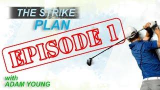 Trying Adam Young's THE STRIKE PLAN - Episode 1