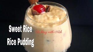 Sweet Rice / Kheer / Rice Pudding #sweetrice #guyanesesweetrice