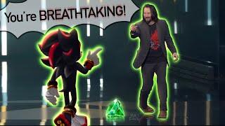 YOU ARE BREATHTAKING | Shadow the Hedgehog and Keanu Reeves