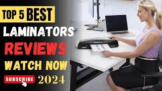 Top 5 Best Laminators On 2024 || Laminator Review