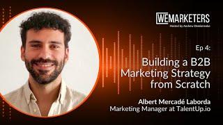 Building a B2B Marketing Strategy from Scratch