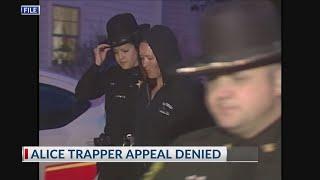 Alice Trapper appeal denied