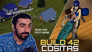 Reaccionando a NOVEDADES de la BUILD 42 (toy cansado de esperar) - Project Zomboid