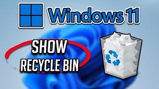 How to Restore Missing Recycle Bin in Windows 11 [Tutorial]