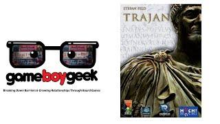 Trajan Review with the Game Boy Geek