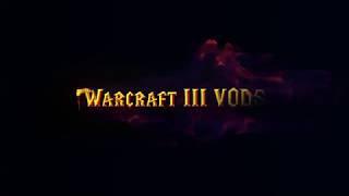 120 (UD) vs Life (NE).Rus comments.Warcraft 3 1v1