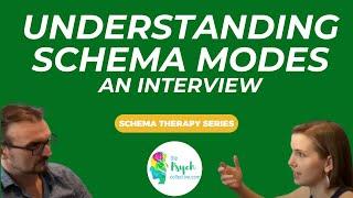 Understanding Schema Therapy and schema modes, interview