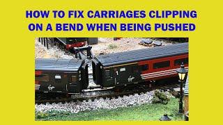 How to fix carriages clipping each other on bends when being pushed : 4K Widescreen.