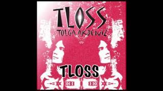 Tolga Akdeniz - Tloss