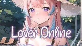 「Nightcore」 Lover Online - NOTD, Maia Wright  (Lyrics)