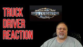 Real Trucker Reacts to American Truck Simulator