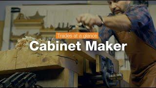 Cabinet Maker | Trades at a glance