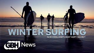 Winter Surfing: New England's Best Kept Secret