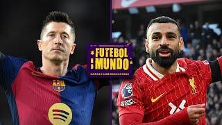 Futebol no Mundo #391: Mais um show do Barcelona, Liverpool e City abrem vantagem sobre o Arsenal