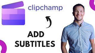 How to Add and Customize Subtitles or Captions In Clipchamp