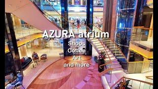 Shops, Coffee, and more  -  P&O Azura Atrium tour