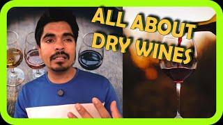 Are dry wines actually good?│Dry wine vs Sweet wine│Low Carb wines