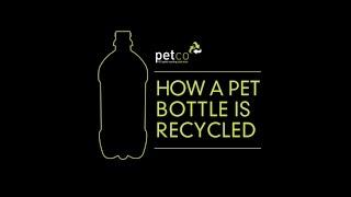 PETCO's Story of how a PET bottle is recycled.