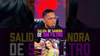Alofoke HABLA de la SALIDA de Sandra Berrocal de Sin Filtro ‼️#alofokeeliluminado #podcast #chisme