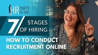 How to Conduct the Recruitment Process: 7 Stages of Hiring