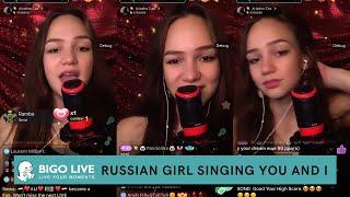 BIGO LIVE Russia - Girl Singing You & I