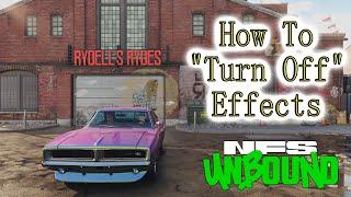 Need For Speed UnboundHow To Turn Off The Effects - READ BELOW