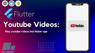 Step-by-step guide to YouTube integration in Flutter app