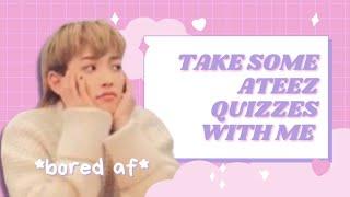 TAKING ATEEZ QUIZZES BECAUSE I'M BORED | (I find out who my soulmate is)