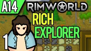 Rich Explorer Scenario | RimWorld Alpha 14 on Steam! (Let's Play RimWorld / Gameplay ep 1)