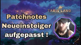 Tarisland: Neue Patchnotes Neueinsteiger aufgepasst! [Deutsch]