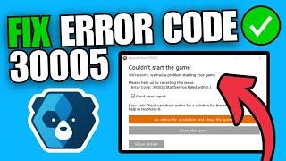 How To Fix Easy Anti Cheat Error Code 30005