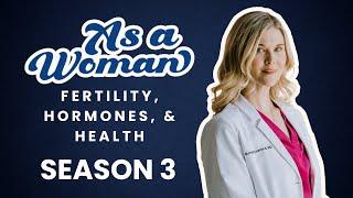 Introducing the As a Woman Podcast Season 3