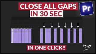 How To Close ALL Gaps/Ripple Delete IN ONE CLICK|  Premiere Pro Tutorial