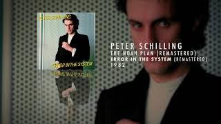 Peter Schilling - The Noah Plan (Remastered)