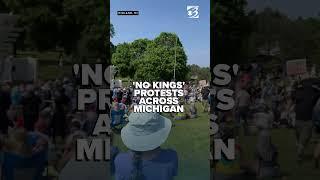 'No Kings' rallies spread out across Michigan in protest of President Trump