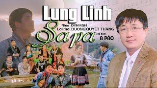 Lung linh Sapa - A Páo | Bài Hát Mới Nhất 2024