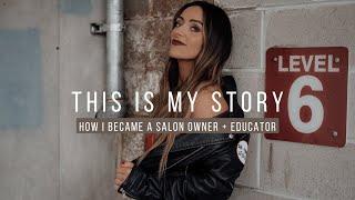 HOW TO BECOME A SALON OWNER + EDUCATOR | MICHELLE SENOUR