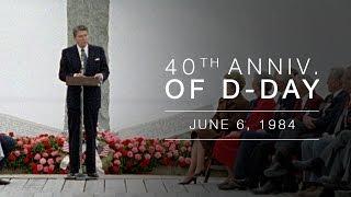 Normandy Speech: Ceremony Commemorating the 40th Anniversary of the Normandy Invasion, D-Day  6/6/84