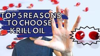 The top 5 reasons to choose krill oil supplements