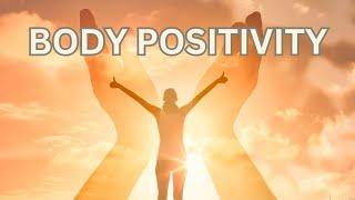 Body Positivity: Promote a Positive And Accepting Attitude Towards Your Body | Subliminal 432 Hz