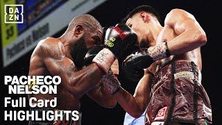 FULL CARD HIGHLIGHTS | Diego Pacheco vs. Steve Nelson