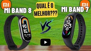 Xiaomi Mi Band 8 vs Mi Band 7 | Comparativo Completo & Preço