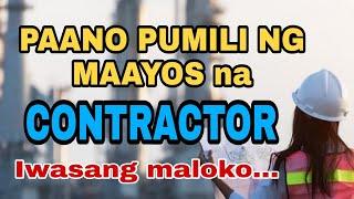 Iwasang maloko sa contractor.