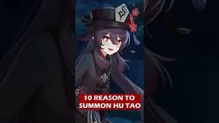 10 Reasons To Summon Hu Tao | Genshin Impact