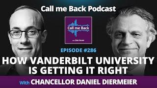 How Vanderbilt University is getting it right - with Chancellor Diermeier