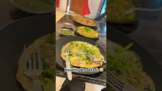 Healthy breakfast #healthy #breakfast #yummy #indian #swag #love #tasty #food #hotel #punjabi