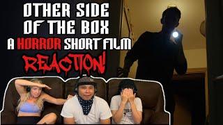 OTHER SIDE OF THE BOX - A Horror Short Film | Reaction!