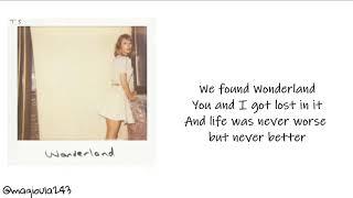 Taylor Swift - Wonderland (Lyrics)