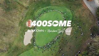 MAKING GOLF HISTORY WITH THE 400SOME | GOLF TOWN