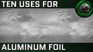 Top 10 Bushcraft & Survival Uses For Aluminum Foil